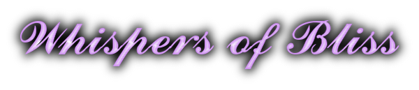 Whispers of Bliss